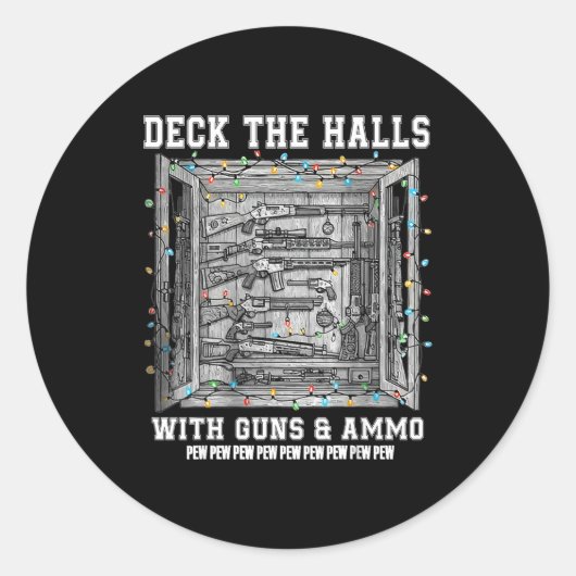 Deck The Halls With Guns &amp; Ammo  ラウンドシール (正面)