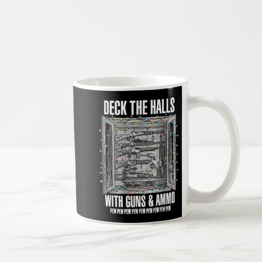 Deck The Halls With Guns And Ammo  コーヒーマグカップ (右)