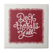 Deck the Halls Y'all タイル (正面)