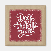 Deck the Halls Y'all マグネット (正面)