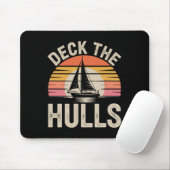 Deck The Hulls Funny Nautical Christmas Sailing 1  マウスパッド (マウス)