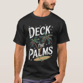 Deck The Palms Christmas Forced Family Fun Tシャツ (正面)