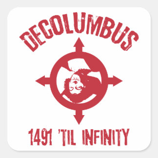 Decolumbus 1491 Til Infinityステッカー スクエアシール