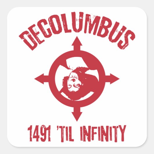 Decolumbus 1491 Til Infinityステッカー スクエアシール (正面)