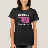 Decomises House Bill 4327 Oklahoma Prepasting Law  Tシャツ (正面)