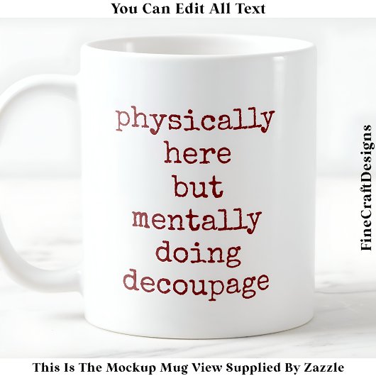 Decopage In My Head引用文カスタム008おもしろい Craft コーヒーマグカップ