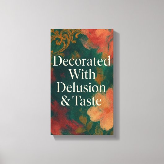 Decorated With Delusion & Taste Modern Canvas キャンバスプリント (正面)