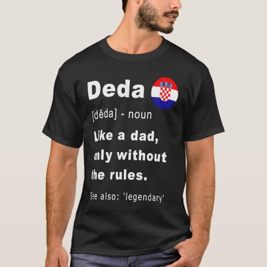 Deda Definition Croatian Grandpa Fathers Day Tシャツ (正面)