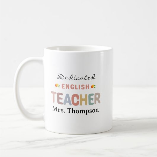 Dedicated English Teacher Personalized Name  コーヒーマグカップ (左)
