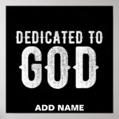DEDICATED TO GOD COOL CUSTOMIZABLE WHITE  TEXT ポスター (正面)