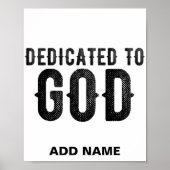 DEDICATED TO GOD  CUSTOMIZABLE COOL BLACK TEXT ポスター (正面)
