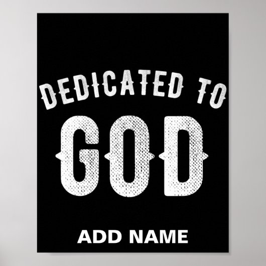 DEDICATED TO GOD CUSTOMIZABLE COOL WHITE TEXT ポスター (正面)