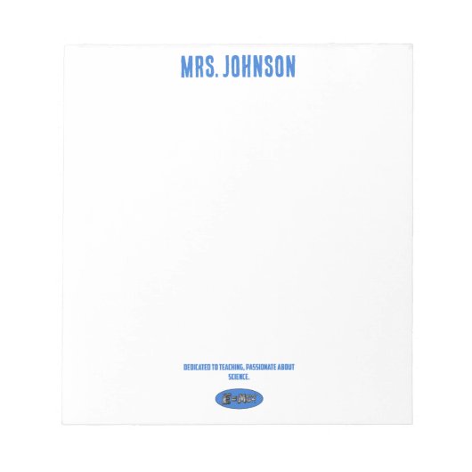 Dedicated To Teaching | Passionate About Science ノートパッド (正面)