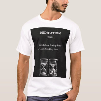 Dedication Definition Motivational T-Shirt Tシャツ