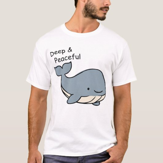 Deep and Peaceful Whale Minimalist Motivation Tシャツ (正面)