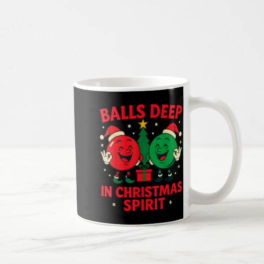 Deep In Christmas Srit Funny Adult Christmas Humor コーヒーマグカップ (右)