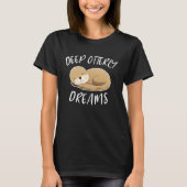 Deep Ottery Dreams Funny For Sea Otters Fan Tシャツ (正面)