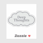 Deep Thoughts - Relatable Cloud Sticker シール (シート)