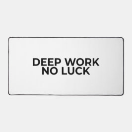 Deep Work No Luck Large Minimalist Typographic  デスクマット