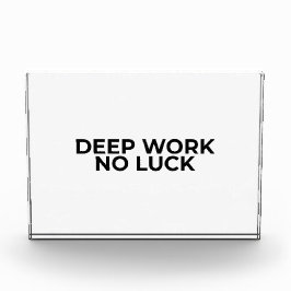 Deep Work No Luck Minimalist Acrylic Desk Block フォトブロック