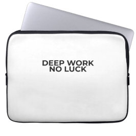Deep Work No Luck Minimalist Typographic  ラップトップスリーブ