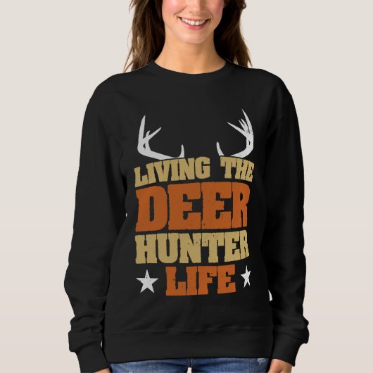 Deer Hunter Hunting Season Huntsman  1 スウェットシャツ (正面)