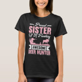 Deer Hunter Hunting Season Huntsman Sister Tシャツ (正面)