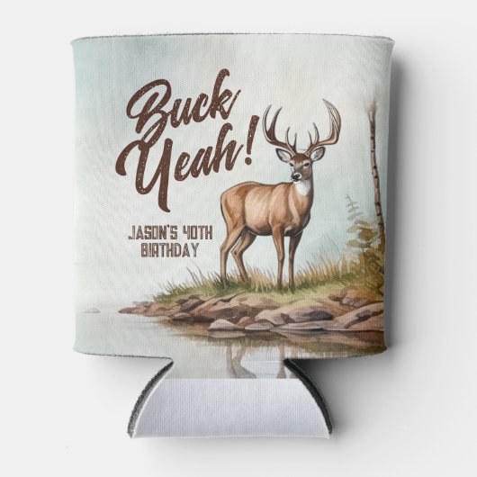 Deer Hunting Buck Yeah 40th Birthday 缶クーラー (正面)