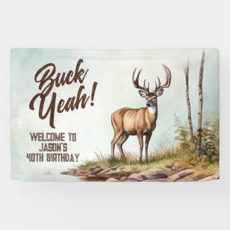 Deer Hunting Buck Yeah 40th Birthday Welcome Sign 横断幕