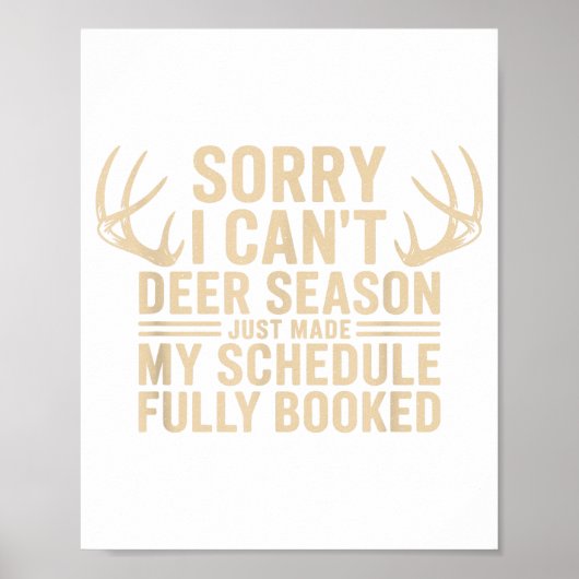 Deer Hunting Quote Hunter Whitetail Buck Deer Seas ポスター (正面)