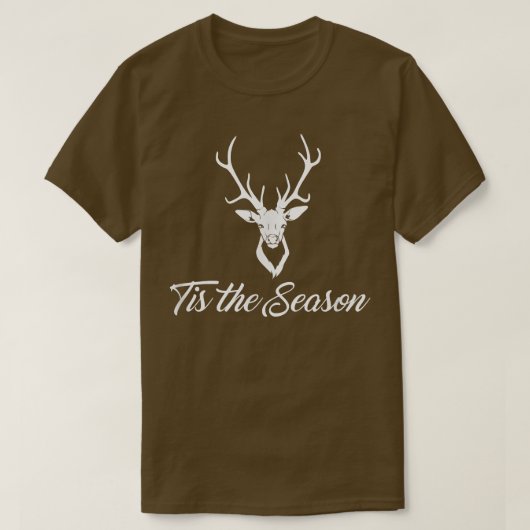 Deer Hunting T Shirt - Tis the Season Tシャツ (デザイン正面)