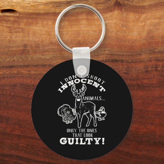 Deer, Turkey, Duck Hunter I Don't Shoot Innocent A キーホルダー (正面)