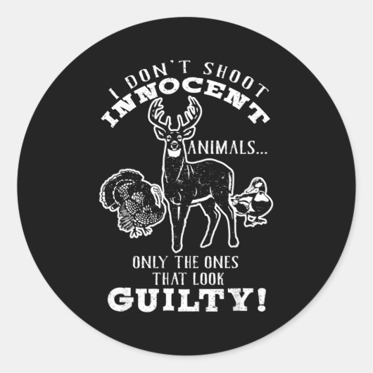 Deer, Turkey, Duck Hunter I Don't Shoot Innocent A ラウンドシール (正面)