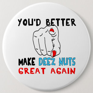 Deezにくだらない素晴らしい再度作るべきです 缶バッジ