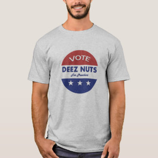 Deez Nuts 2016年大統領! Tシャツ