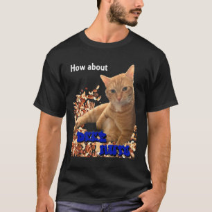 Deez Nuts Catについて1 Tシャツ