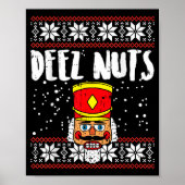 Deez Nuts Nutcracker Funny Ugly Christmas Sweater  ポスター (正面)