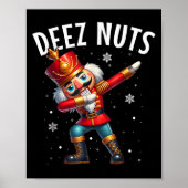 Deez Nuts Nutcracker Nut Funny Men Women Funny Chr ポスター (正面)