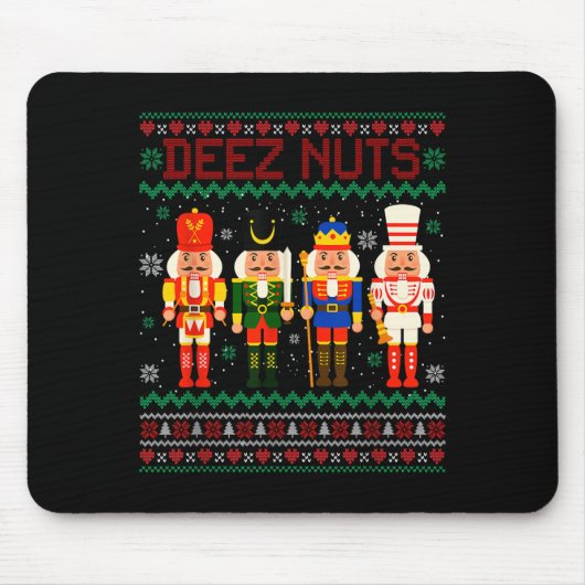 Deez Nuts Nutcracker Nut Shirt Funny Christmas Xma マウスパッド (正面)