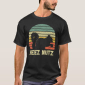 Deez Nuts Nutcracker Squirrel Deez Nutz Deezs Nut  Tシャツ (正面)