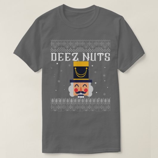 Deez Nuts Nutcracker Ugly Christmas Sweater Funny Tシャツ (デザイン正面)
