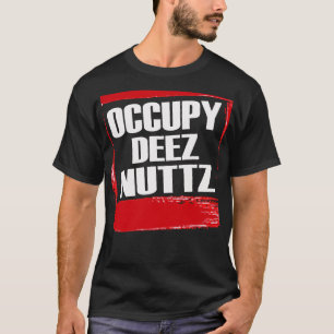 Deez Nuttzを占めて下さい -- Tシャツ