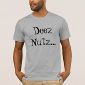 Deez Nutz… Tシャツ (正面)