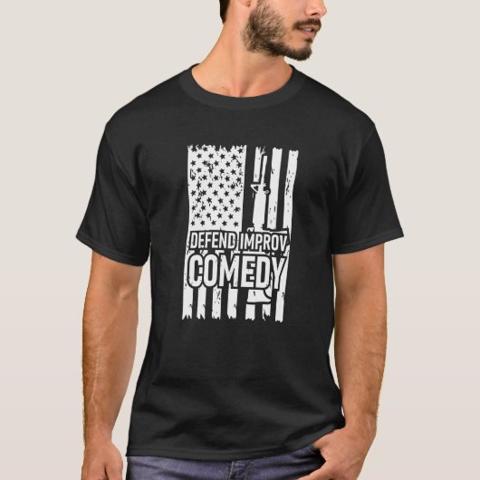 defend improv comedy American flag Tシャツ (正面)