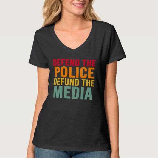 Defend The Police Defund The Media Backs Blue Line Tシャツ (正面)