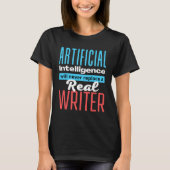 Defending the Work of a Writer  AI Tシャツ (正面)
