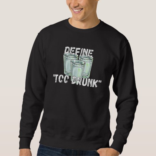 Define Too Drunk Apparel スウェットシャツ (正面)