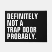 DEFINITELY NOT A TRAP DOOR PROBABLY ドアマット (正面)