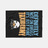 Definitely Not On Drugs Just Pure Taxidermy Fun Lo フリースブランケット (正面(横))