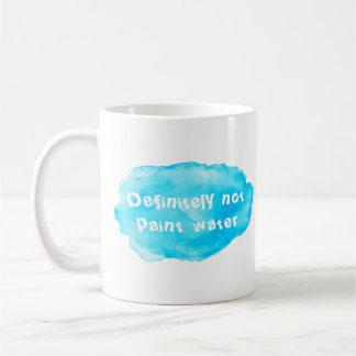 Definitely not paint water コーヒーマグカップ